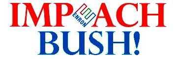 Impeach Bush!